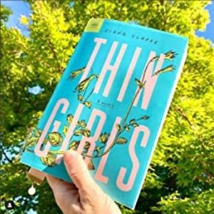 Thin girls: a novel by Diana Clarke (paperback)